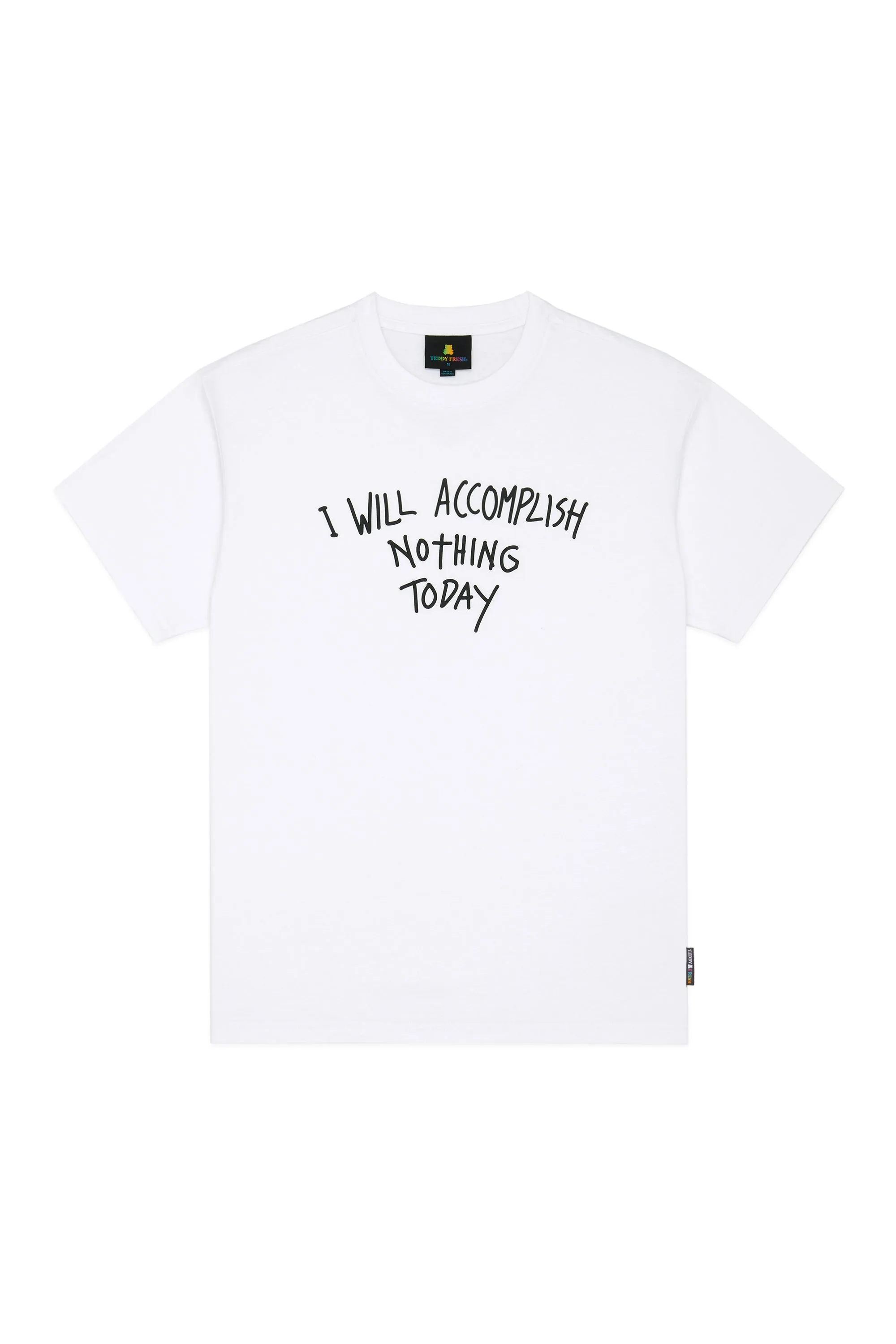 I Will Accomplish Nothing Tee