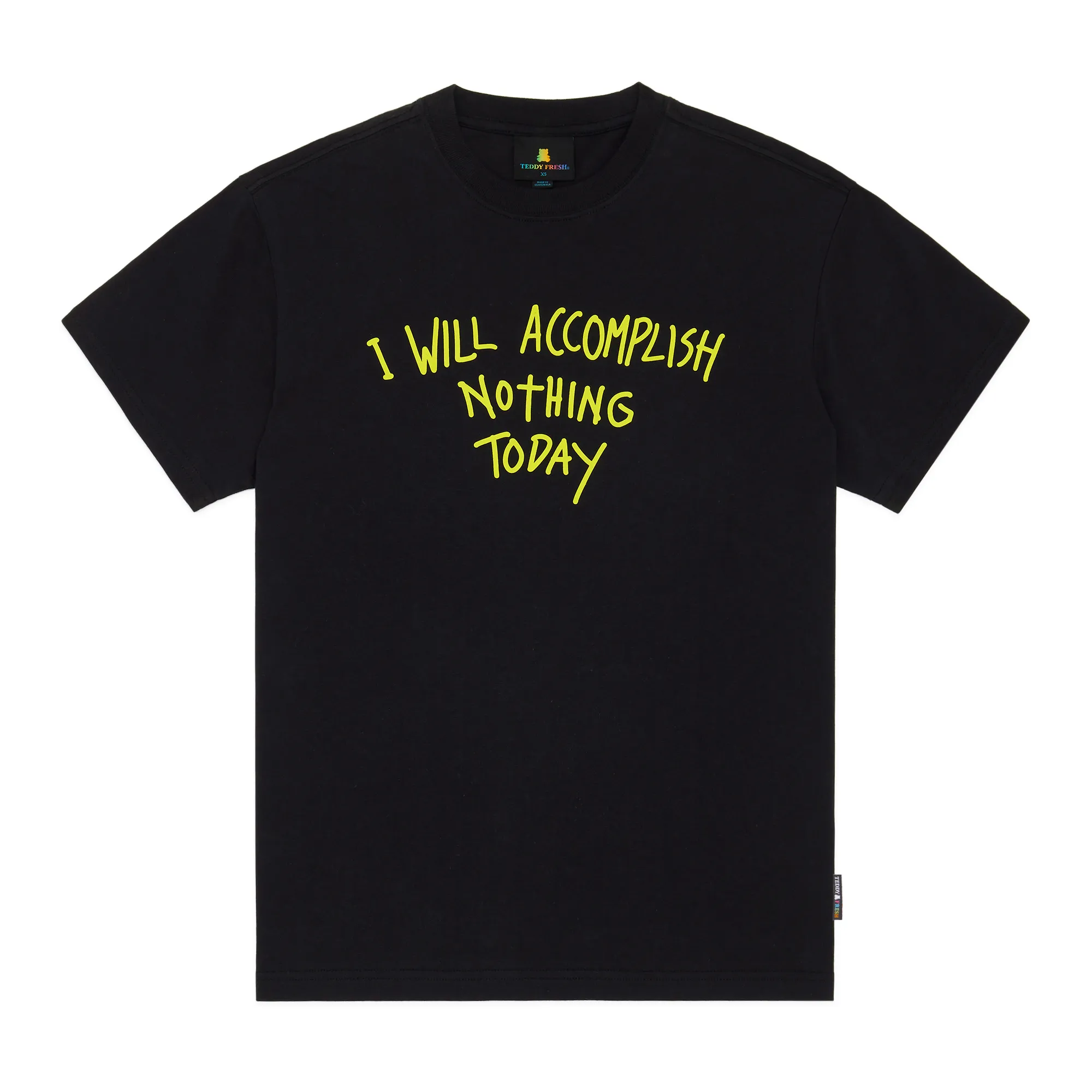I Will Accomplish Nothing Tee