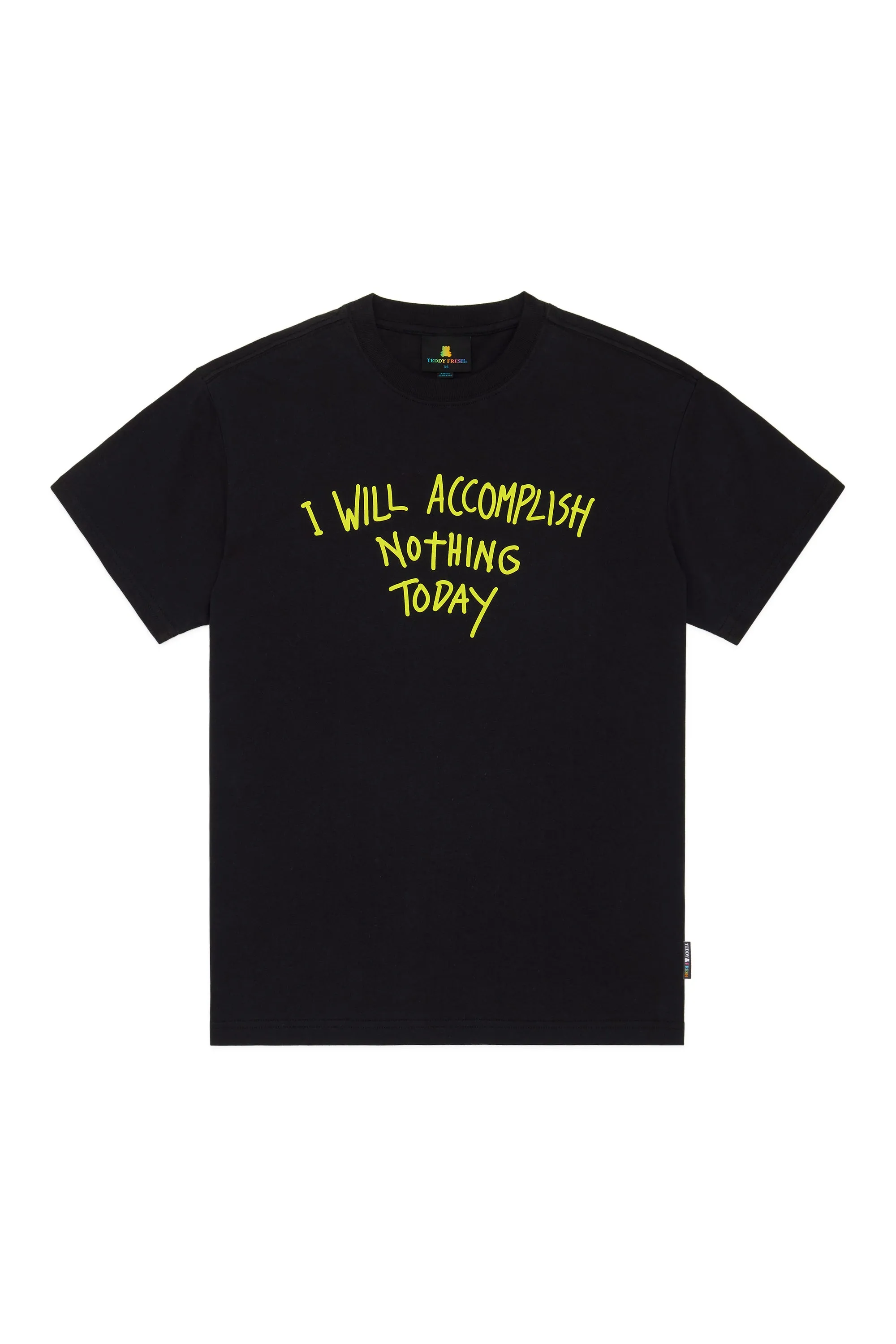 I Will Accomplish Nothing Tee
